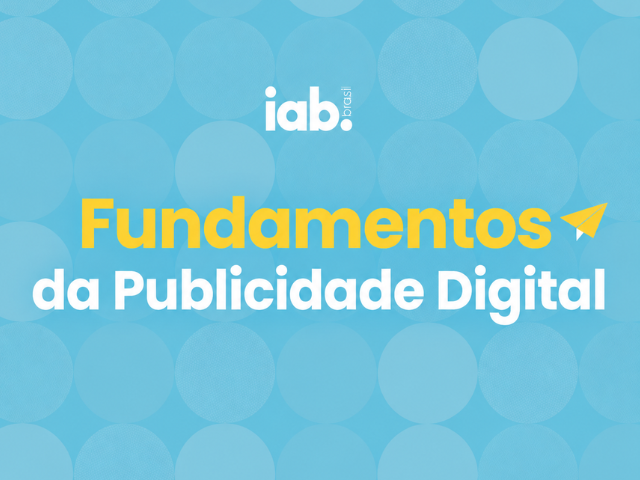 FUNDAMENTOS DA PUBLICIDADE DIGITAL